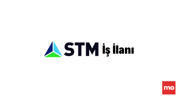 STM İş ilanı