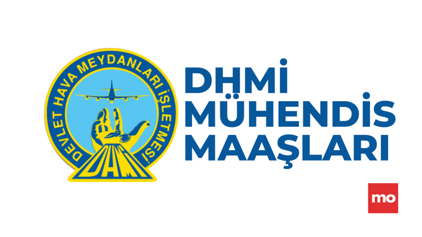 2025 DHMİ Mühendis Maaşları