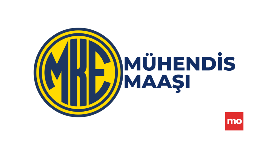 2025 MKE Mühendis Maaşları