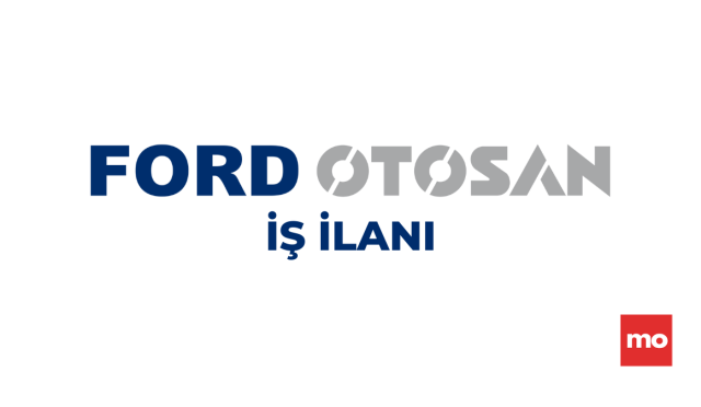 Ford otosan i̇ş i̇lanı