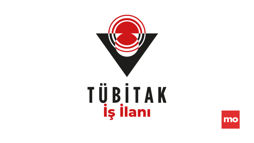 TÜBİTAK, 3. ve 4. Sınıf Mühendislik Öğrencilerini Arıyor – İş İlanı