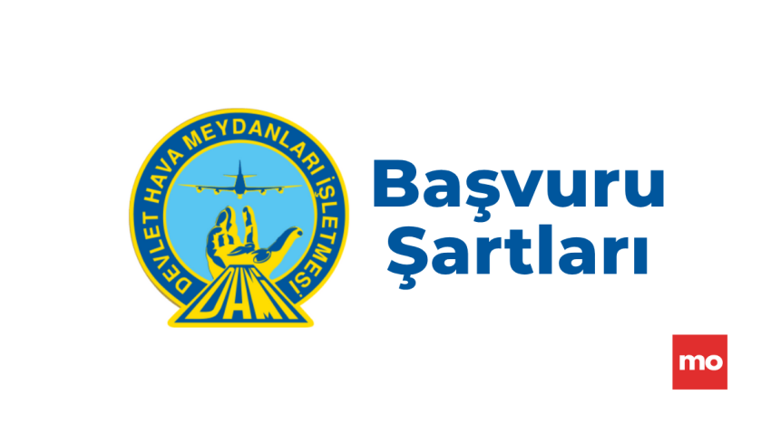 DHMİ’de Mühendisler İçin Görev Alanları ve Başvuru Şartları