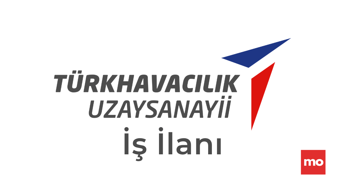 TUSAŞ, Kimya Mühendisleri İçin Proses Mühendisi (Boya) Arıyor – İş İlanı