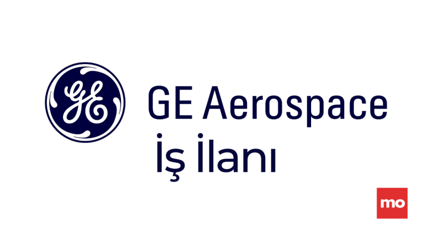 GE Aerospace Tasarım Mühendisi Arıyor – İş İlanı