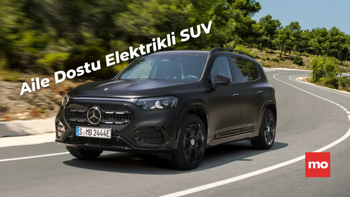 2026 Elektrikli Mercedes GLB İncelemesi ve Türkiye Fiyatı