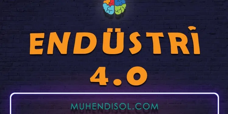 Endüstri 4.0 Strateji Rehberi