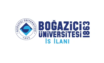 Boğaziçi Üniversitesi İş İlanı