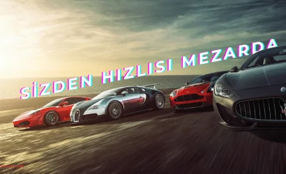 Sizden hızlısı mezarda