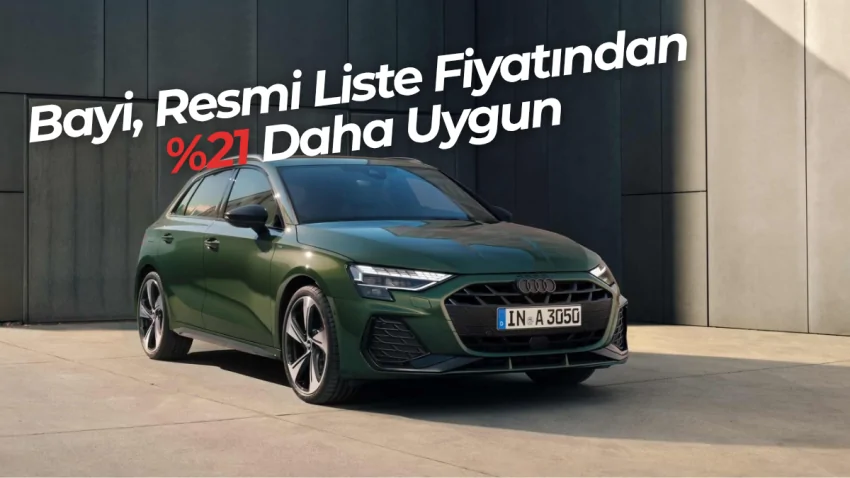 Audi A3 Sportback 35 TFSI 110 kW Advanced S tronic En Uygun Bayi Fiyatı – Sıfır Araç