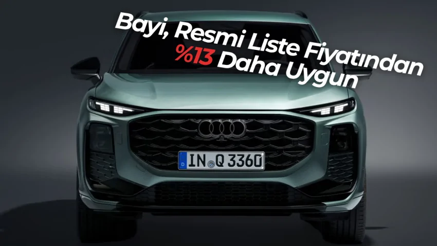 Audi Q3 35 TFSI 110 kW Advanced S tronic En Uygun Bayi Fiyatı – Sıfır Araç