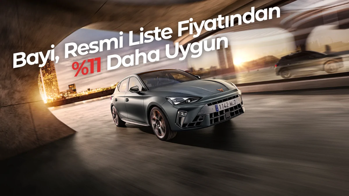 Cupra Leon En Uygun Bayi Fiyatı – Sıfır Araç