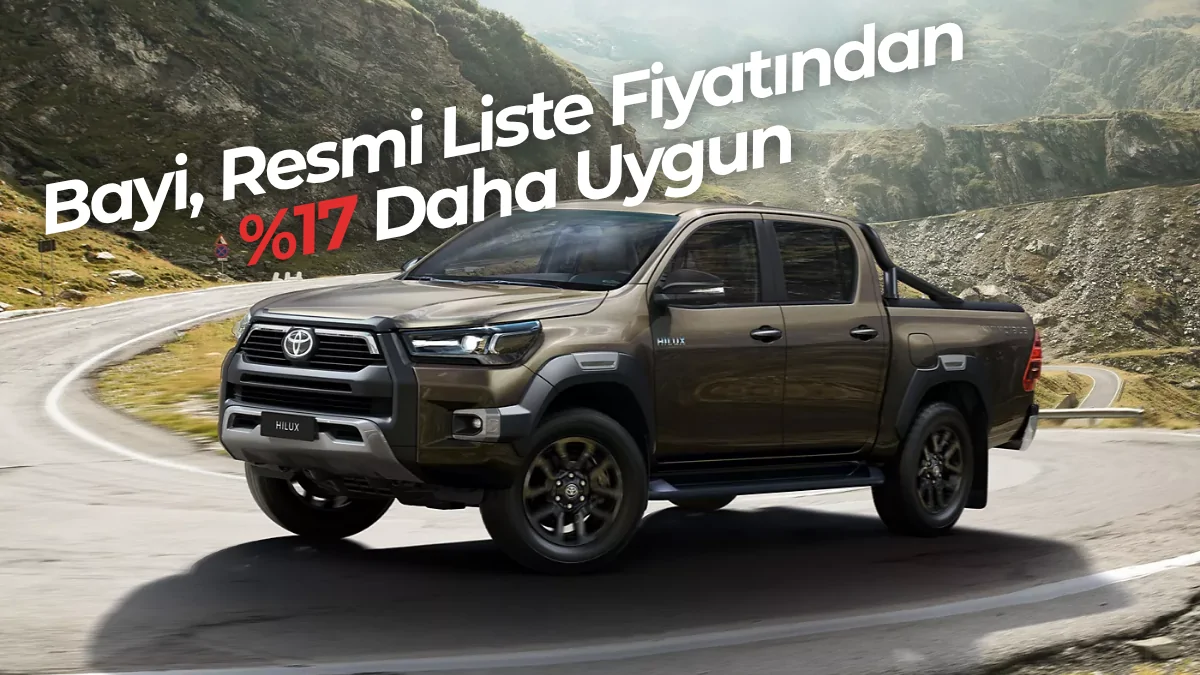 Toyota Hilux En Uygun Bayi Fiyatı – Sıfır Araç