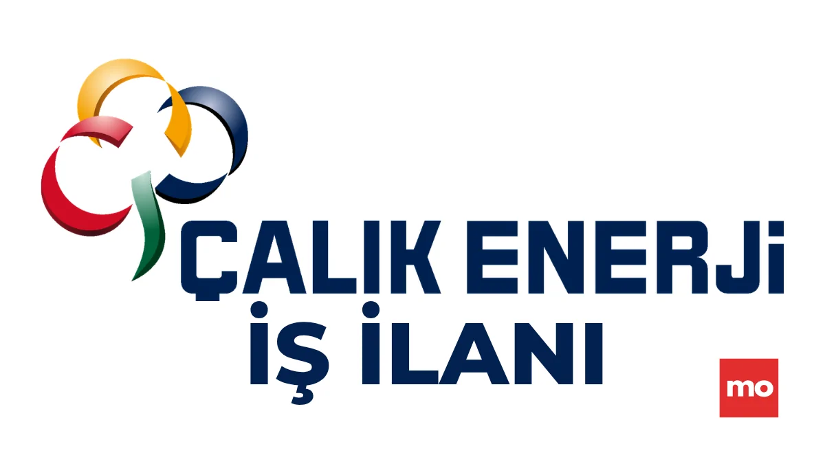 Çalık Enerji, Kimya Mühendisi Arıyor – İş İlanı
