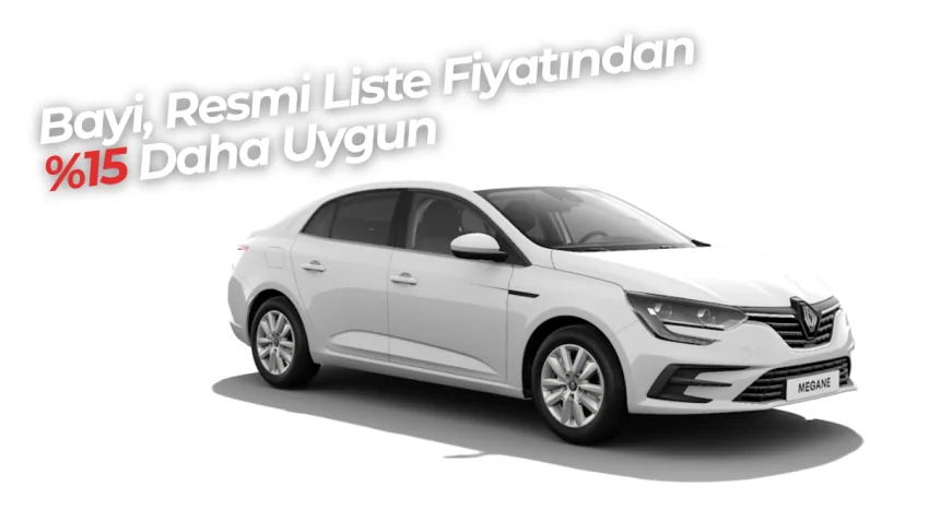 Renault Megane Sedan Touch 1.3 TCe 140 bg En Uygun Bayi Fiyatı – Sıfır Araç