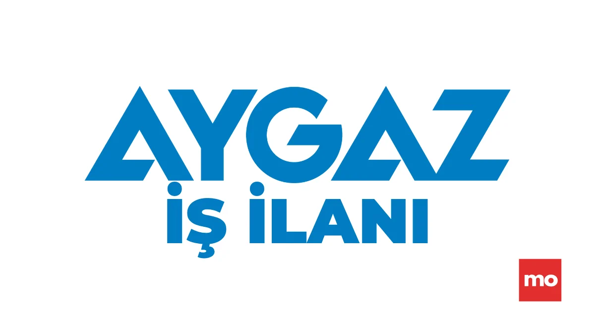 Aygaz, İstanbul İçin Makine Mühendisi Arıyor – İş İlanı